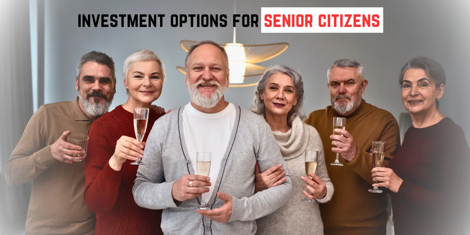 investment options for senior citizens